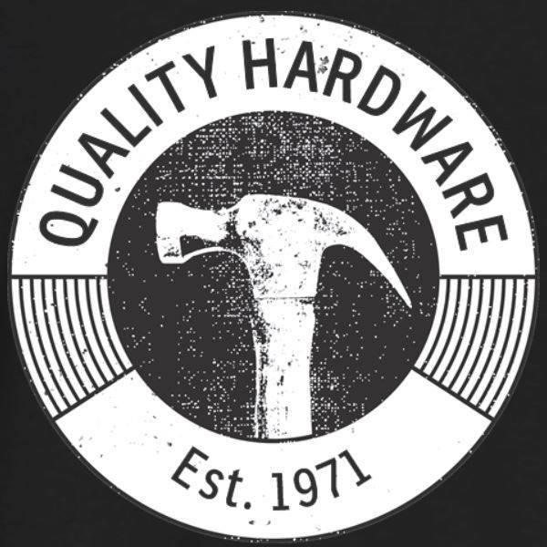 Quality Hardware